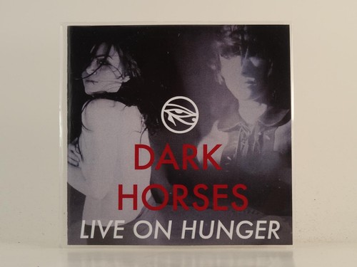 Dark horses live - on, hunger