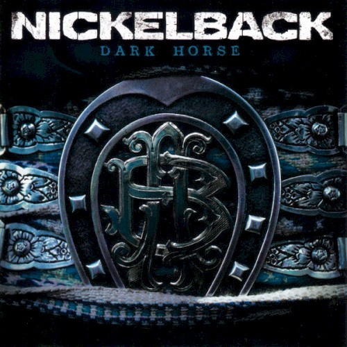 Nickelback dark horse 11 - dark,